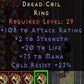 Dread Coil 108 AR 2 STR 20 LIFE 75 MANA 23 CR LVL 29