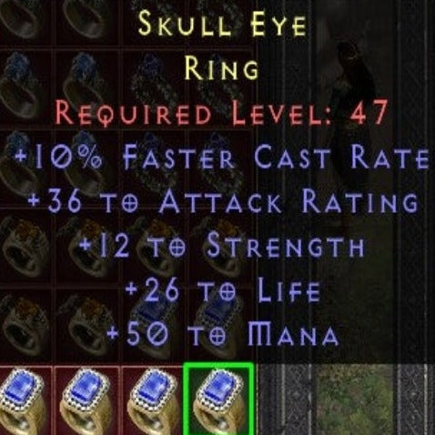 Skull Eye 10 FCR 36 AR 12 STR 26 LIFE 50 MANA LVL 47