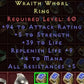 Wraith Whorl 2 94 AR 5 STR 39 LIFE 9 REP LIFE 4 MANA 5 ALL RES