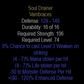 Soul Drainer 4-7% Mana Stolen 4-7% Life Stolen
