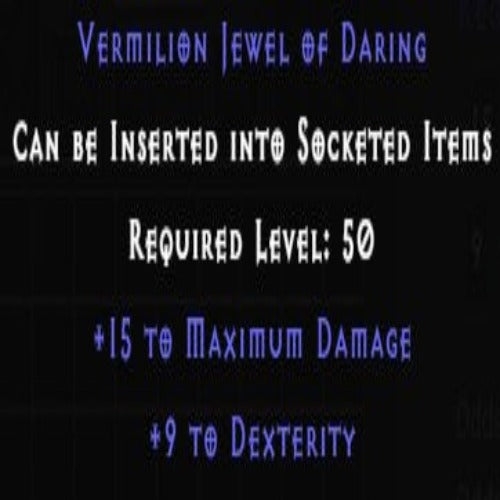 Vermilion Jewel of Daring +9 Dexterity +15 Maximum Damage
